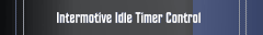 Intermotive Idle Timer Control